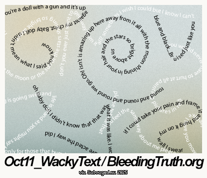 Oct11_Wacky Text / BleedingTruth.org